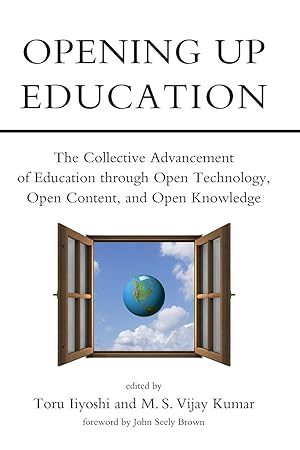 Image du vendeur pour Opening Up Education: The Collective Advancement of Education Through Open Technology, Open Content, and Open Knowledge mis en vente par moluna