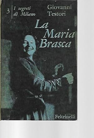 La Maria Brasca. Prima edizione
