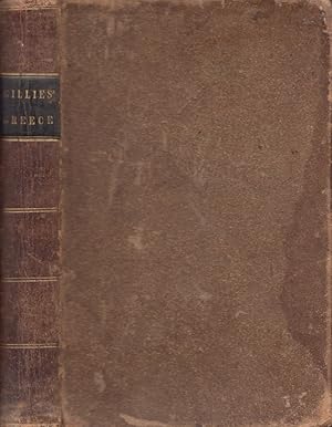 The History of Ancient Greece, Its Colonies and Conquests, From The Earliest Accounts Till the Di...