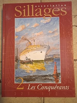 Association Sillages n°2 - Les Conquérants