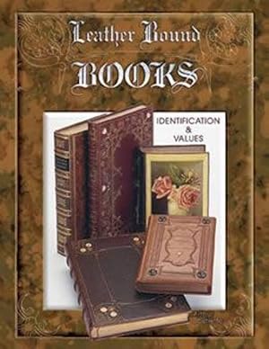 Leather Bound Books: Identification & Values