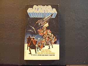 Battlestar Galactica pb Glen A Larson; Robert Thurston 1st Berkley Print 9/78