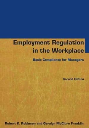 Seller image for Employment Regulation in the Workplace : Basic Compliance for Managers for sale by GreatBookPrices