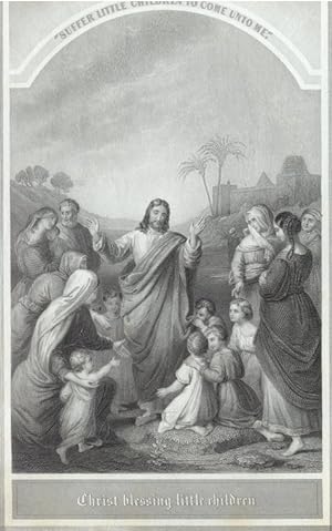 CHRIST BLESSING THE LITTLE CHILDREN,1860's Steel Engraved Print