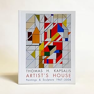 Seller image for Thomas H. Kapsalis: Artist's House (Paintings & Sculpture 1947-2008) for sale by Exquisite Corpse Booksellers