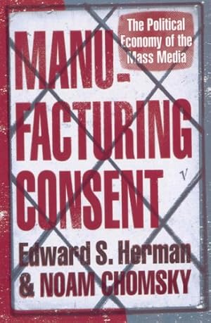 Immagine del venditore per Manufacturing Consent: The Political Economy of the Mass Media. Edward S. Herman and Noam Chomsky [Soft Cover ] venduto da booksXpress