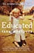 Seller image for Educated: The Sunday Times and New York Times bestselling memoir [Soft Cover ] for sale by booksXpress