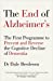 Seller image for The End of Alzheimer's: The First Programme to Prevent and Reverse the Cognitive Decline of Dementia [Soft Cover ] for sale by booksXpress