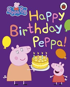Immagine del venditore per Peppa Pig: Happy Birthday, Peppa [No Binding ] venduto da booksXpress