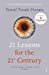 Seller image for 21 Lessons for the 21st Century [Soft Cover ] for sale by booksXpress