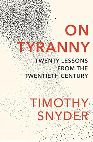 Bild des Verkäufers für On Tyranny: Twenty Lessons from the Twentieth Century [Soft Cover ] zum Verkauf von booksXpress