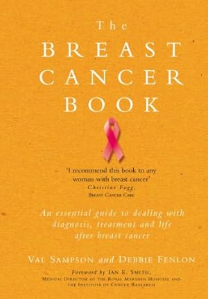 Seller image for The Breast Cancer Book: A Personal Guide to help you Through it and Beyond [Soft Cover ] for sale by booksXpress