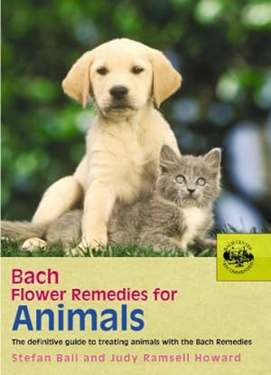 Bild des Verkufers fr Bach Flower Remedies for Animals: The Definitive Guide to Treating Animals with the Bach Remedies [Soft Cover ] zum Verkauf von booksXpress