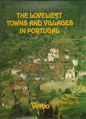 Seller image for The Loveliest Towns and Villages in Portugal. for sale by Ant. Abrechnungs- und Forstservice ISHGW
