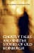 Immagine del venditore per Ghostly Tales & Sinister Stories of Old Edinburgh [Soft Cover ] venduto da booksXpress