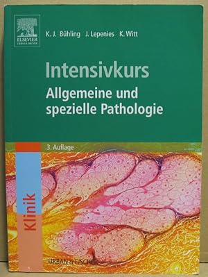Bild des Verkufers fr Intensivkurs: allgemeine und spezielle Pathologie. zum Verkauf von Nicoline Thieme