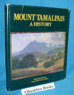 Seller image for Mount Tamalpais : A History for sale by Alhambra Books