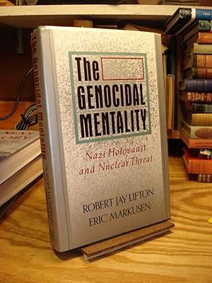 Immagine del venditore per The Genocidal Mentality: Nazi Holocaust and Nuclear Threat venduto da Henniker Book Farm and Gifts