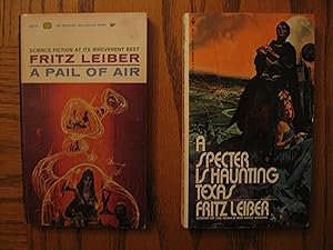 Bild des Verkufers fr Fritz Leiber Two (2) Paperback Book Lot, including: A Pail of Air (Collection), and; A Specter is Haunting Texas (Novel) zum Verkauf von Clarkean Books