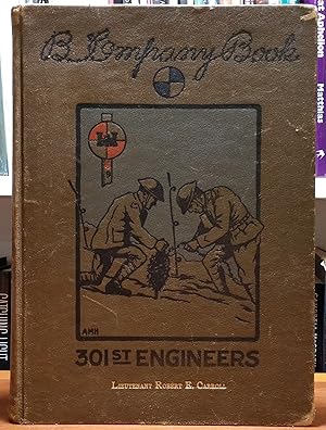 B Company's Book: 301st Engineers