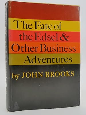 THE FATE OF THE EDSEL AND OTHER BUSINESS ADVENTURES (ADVANCE READING COPY)