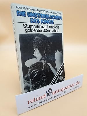 Imagen del vendedor de Die Unsterblichen des Kinos. Band 1: Stummfilmzeit und die goldenen 30er Jahre a la venta por Roland Antiquariat UG haftungsbeschrnkt