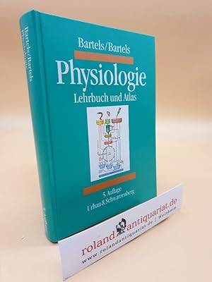 Bild des Verkufers fr Physiologie. Lehrbuch und Atlas zum Verkauf von Roland Antiquariat UG haftungsbeschrnkt