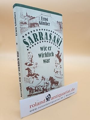 Seller image for Sarrasani, wie er wirklich war / Ernst Gnther for sale by Roland Antiquariat UG haftungsbeschrnkt