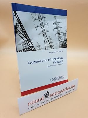 Econometrics of Electricity Demand: Questioning the Tradition