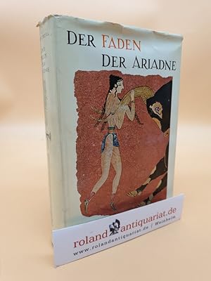 Bild des Verkufers fr Der Faden der Ariadne zum Verkauf von Roland Antiquariat UG haftungsbeschrnkt
