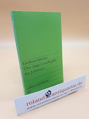 Bild des Verkufers fr ber einige Grundbegriffe des Judentums (edition suhrkamp) - SIGNIERTES EXEMPLAR! zum Verkauf von Roland Antiquariat UG haftungsbeschrnkt