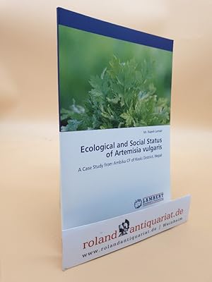 Ecological and Social Status of Artemisia vulgaris: A Case Study from Ambika CF of Kaski District...