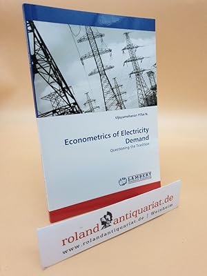 Econometrics of Electricity Demand: Questioning the Tradition