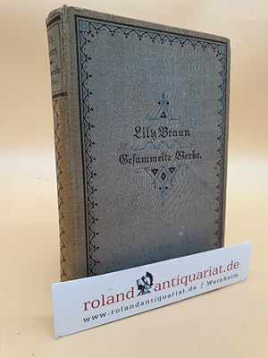 Bild des Verk�ufers f�r Lily Braun: Gesammelte Werke, Band 3: Memoiren einer Sozialistin, Kampfjahre (Roman) zum Verkauf von Roland Antiquariat UG haftungsbeschr�nkt