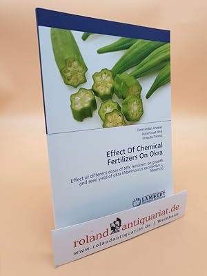 Effect Of Chemical Fertilizers On Okra: Effect of different doses of NPK fertilizers on growth an...