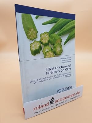 Effect Of Chemical Fertilizers On Okra: Effect of different doses of NPK fertilizers on growth an...