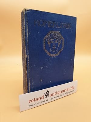 Immagine del venditore per Rmerlyrik - in deutsche Verse bertragen venduto da Roland Antiquariat UG haftungsbeschrnkt