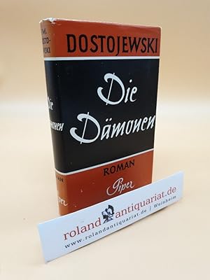 Bild des Verkufers fr Die Dmonen : Roman / F. M. Dostojewski. [bertr. v. E. K. Rahsin] zum Verkauf von Roland Antiquariat UG haftungsbeschrnkt