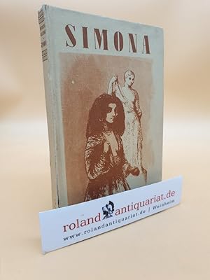 Imagen del vendedor de Simona oder die Sinne (Roman) a la venta por Roland Antiquariat UG haftungsbeschrnkt