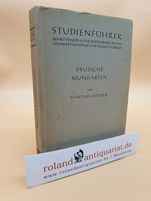 Seller image for Deutsche Mundarten. Studienfhrer. Schriftenreihe zur Einfhrung in das gesamte wissenschaftliche Studium for sale by Roland Antiquariat UG haftungsbeschrnkt