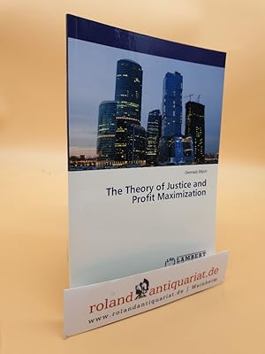 The Theory of Justice and Profit Maximization