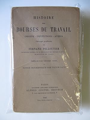 Histoire des Bourses du Travail | Origine - Institutions | Avenir