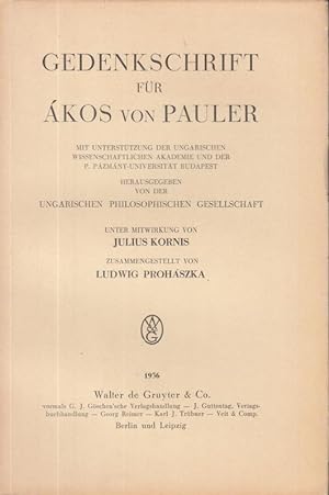 Bild des Verkufers fr Gedenkschrift fr Akos von Pauler. zum Verkauf von Antiquariat Carl Wegner