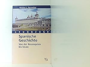 Seller image for Spanische Geschichte : von der Reconquista bis heute. for sale by Book Broker