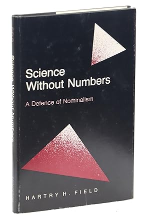 Image du vendeur pour Science Without Numbers; A Defence of Nominalism mis en vente par Evening Star Books, ABAA/ILAB