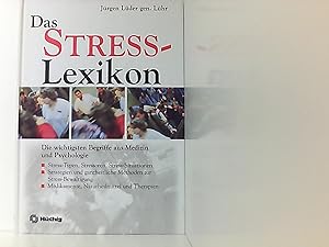 Seller image for Stress-Lexikon. Basis Wrterbuch zum Thema Stress aus Medizin und Psychologie for sale by Book Broker