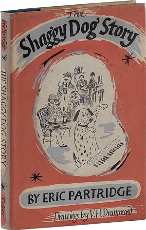 Bild des Verkufers fr The Shaggy Dog Story: Its Origin, Development and Nature (With A Few Seemly Examples) [Inscribed] zum Verkauf von Lorne Bair Rare Books, ABAA