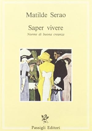 Seller image for Saper vivere. Norme di buona creanza. for sale by FIRENZELIBRI SRL