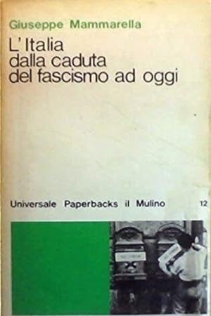 Seller image for L'Italia dalla caduta del fascismo a oggi. for sale by FIRENZELIBRI SRL