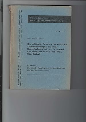 Die politische Funktion der örtlichen Volksvertretungen und ihrer Kommissionen bei der Gestaltung...